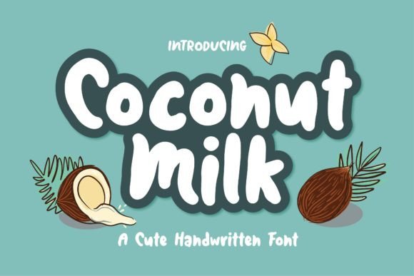 Coconut Milk Font: A Playful Handwritten Delight for Creative Projects