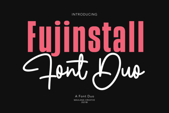 Fujinstall Font Duo: A Versatile Sans Serif and Script Pairing for Modern Design