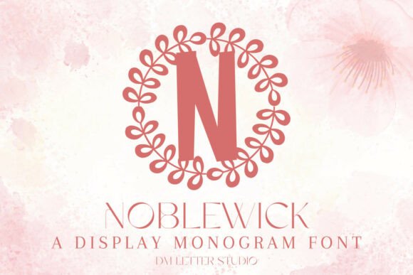 Noblewick Monogram Font: Crafting Heirloom Elegance in Every Initial